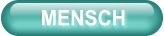 MENSCH
